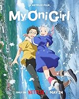 Watch My Oni Girl (2024) Online Full Movie Free